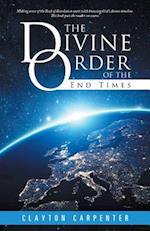 The Divine Order of the End Times