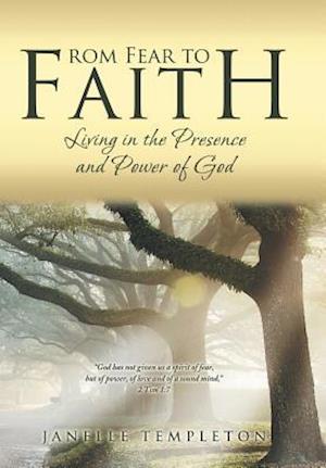 From Fear to Faith