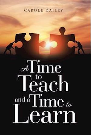 A Time to Teach and a Time to Learn