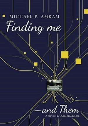 Finding Me&#8213;and Them