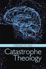 Catastrophe Theology