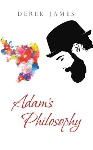 Adam's Philosophy