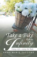 Take a Bike Ride to Infinity