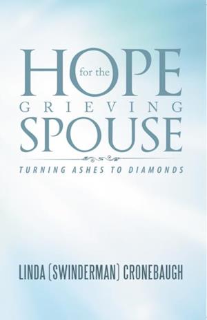 Hope for the Grieving Spouse