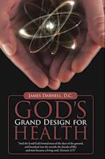 God'S Grand Design for Health