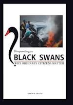Responding to Black Swans