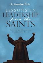 Lessons in Leadership From the Saints