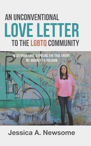 An Unconventional Love Letter to the LGBTQ Community