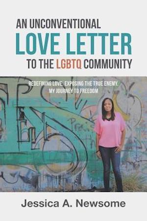 An Unconventional Love Letter to the LGBTQ Community