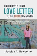 An Unconventional Love Letter to the LGBTQ Community