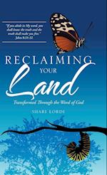 Reclaiming Your Land