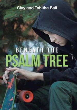 Beneath the Psalm Tree