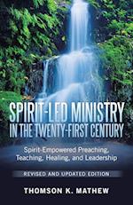 Spirit-Led Ministry in the Twenty-First Century Revised and Updated Edition