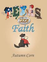 Texas Size Faith