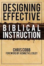 Designing Effective Biblical Instruction
