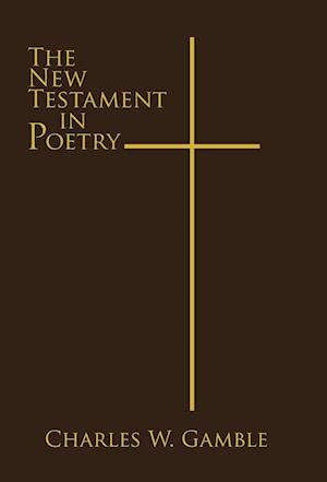 The New Testament in Poetry