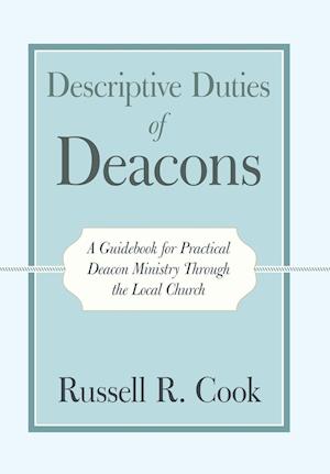 Descriptive Duties of Deacons