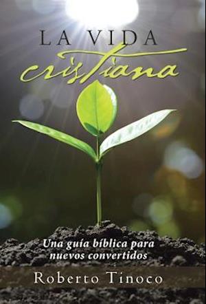 La Vida Cristiana