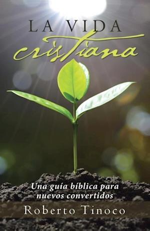 La Vida Cristiana