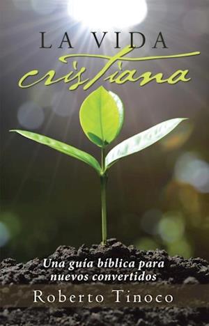 La Vida Cristiana