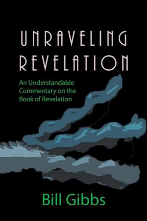 Unraveling Revelation