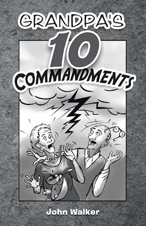 Grandpa's 10 Commandments