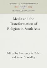 Media and the Transformation of Religion in South Asia