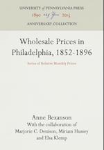 Wholesale Prices in Philadelphia, 1852-1896