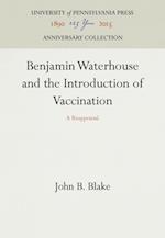 Benjamin Waterhouse and the Introduction of Vaccination