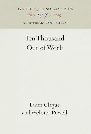 Ten Thousand Out of Work