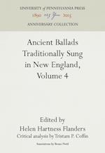 Ancient Ballads Traditionally Sung in New England, Volume 4