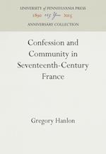 Confession and Community in Seventeenth-Century France