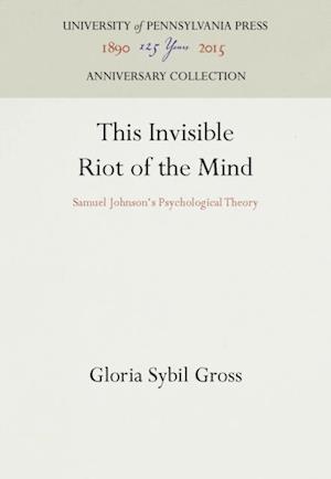 This Invisible Riot of the Mind