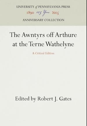 Awntyrs off Arthure at the Terne Wathelyne