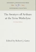 Awntyrs off Arthure at the Terne Wathelyne