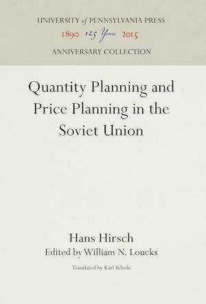 Quantity Planning and Price Planning in the Soviet Union