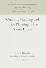 Quantity Planning and Price Planning in the Soviet Union