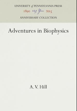 Adventures in Biophysics