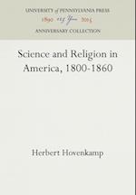 Science and Religion in America, 1800-1860