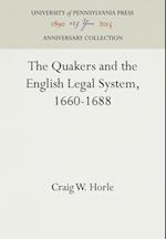 Quakers and the English Legal System, 1660-1688