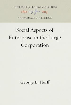 Social Aspects of Enterprise in the Large Corporation