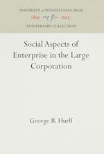 Social Aspects of Enterprise in the Large Corporation