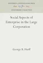 Social Aspects of Enterprise in the Large Corporation