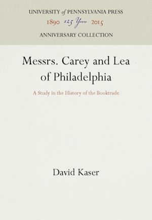 Messrs. Carey and Lea of Philadelphia