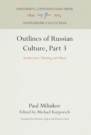 Outlines of Russian Culture, Part 3