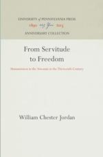 From Servitude to Freedom