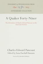 A Quaker Forty-niner