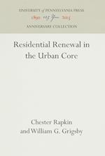 Residential Renewal in the Urban Core