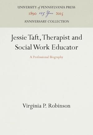 Jessie Taft, Therapist and Social Work Educator