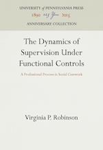 Dynamics of Supervision Under Functional Controls